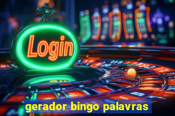 gerador bingo palavras